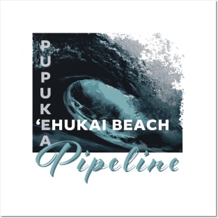 Pipeline - 'Ehukai Beach, Pupukea Posters and Art